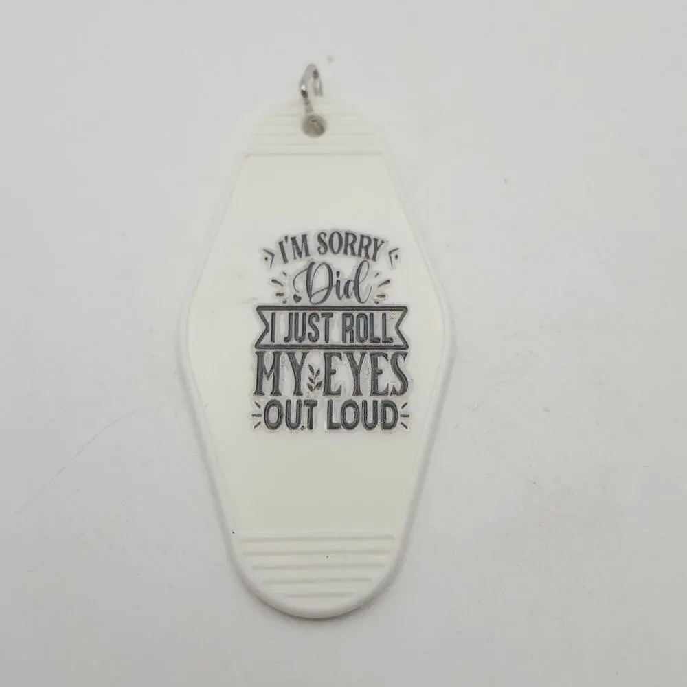 Funny Sarcastic Motel Keychain White Acrylic Fox Double Sided Quote Key Tag